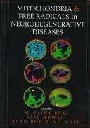 Cover of: Mitochondria and free radicals in neurodegenerative diseases