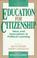 Cover of: Education for citizenship