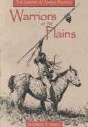 Cover of: Warriors of the Plains by Thomas E. Mails