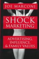 Cover of: Shock marketing: advertising, influence and family values