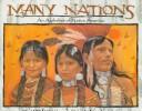 Cover of: Many nations: an alphabet of Native America