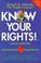 Cover of: Know your rights!