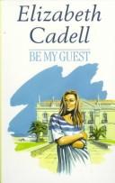 Cover of: Be my guest