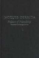 Cover of: Politics of friendship by Jacques Derrida
