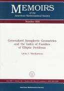 Cover of: Generalized symplectic geometries and the index of families of elliptic problems