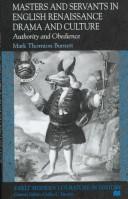Cover of: Masters and servants in English Renaissance drama and culture: authority and obedience