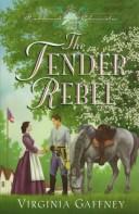 Cover of: Tender rebel by Virginia Gaffney