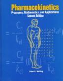 Cover of: Pharmacokinetics: processes, mathematics, and applications