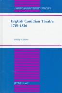 Cover of: English Canadian theatre, 1765-1826