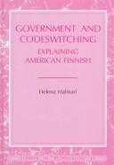 Cover of: Government and codeswitching by Helena Halmari