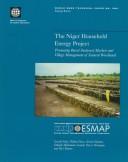 Cover of: The Niger household energy project: promoting rural fuelwood markets and village management of natural woodlands