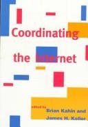 Cover of: Coordinating the Internet
