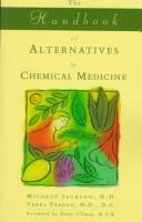 Cover of: The handbook of alternatives to chemical medicine