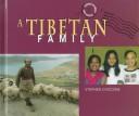 Cover of: A Tibetan family by Stephen Chicoine