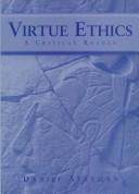 Cover of: Virtue ethics