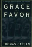 Cover of: Grace and favor: a novel
