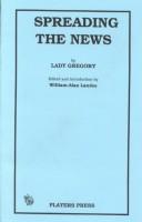Spreading the news by Augusta Gregory
