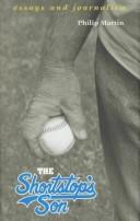 Cover of: The shortstop's son: essays and journalism
