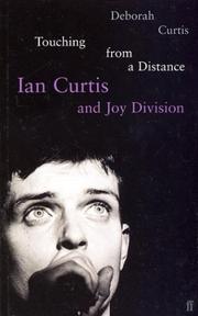 Cover of: Touching from a Distance: Ian Curtis & Joy Division
