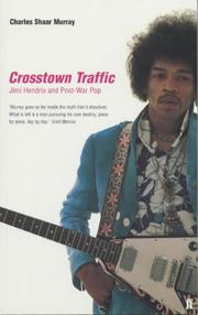 Cover of: Crosstown Traffic by Charles Shaar Murray