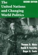 Cover of: The United Nations and changing world politics