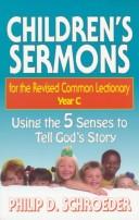 Cover of: Children's sermons for the revised common lectionary by Philip D. Schroeder