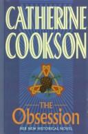 Cover of: The obsession by Catherine Cookson