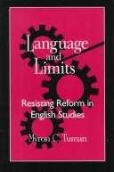 Cover of: Language and limits: resisting reform in English studies