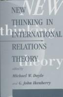 Cover of: New thinking in international relations theory