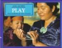 Cover of: Play by Ann Morris
