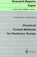 Cover of: Practical formal methods for hardware design by C. Delgado Kloos, W. Damm (Eds.).