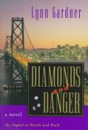 Diamonds and danger by Lynn Gardner