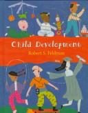 Cover of: Child development by Feldman, Robert S.