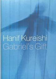 Cover of: Gabriel's gift by Hanif Kureishi