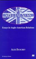 Cover of: On specialness: essays in Anglo-American relations
