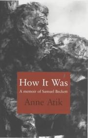 How it was by Anne Atik