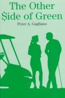 Cover of: The other side of green: a novel