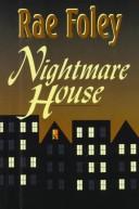 Cover of: Nightmare house | Rae Foley