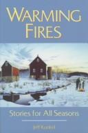 Cover of: Warming fires: stories for all seasons