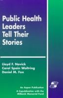 Cover of: Public health leaders tell their stories