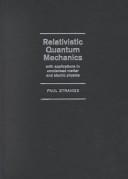 Cover of: Relativistic quantum mechanics by Paul Strange