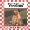 Cover of: Yorkshire terriers by Stuart A. Kallen