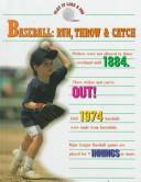 Cover of: Baseball--run, throw & catch