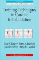 Cover of: Training techniques in cardiac rehabilitation
