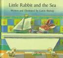Cover of: Little Rabbit and the sea