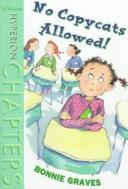Cover of: No copycats allowed! by Bonnie B. Graves