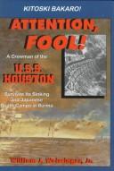 Attention fool! by William Jacob Weissinger