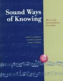 Cover of: Sound ways of knowing by Janet R. Barrett