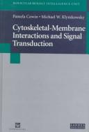 Cytoskeletal-membrane interactions and signal transduction