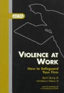 Cover of: Violence at work by Mark F. Murray